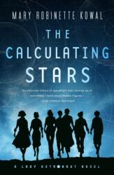 Calculating Stars - MARY R KOWAL (ISBN: 9780765378385)