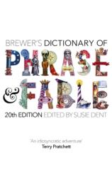 Brewer's Dictionary of Phrase and Fable (20th edition) - Susie Dent (ISBN: 9781473676367)