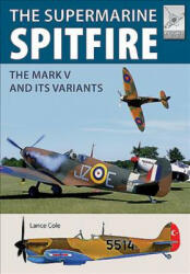Flight Craft 15: Supermarine Spitfire MKV - Lance, Cole (ISBN: 9781526710499)