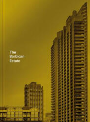 Barbican Estate - Stefi Orazi (ISBN: 9781849944571)
