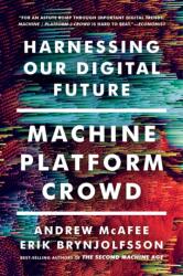 Machine, Platform, Crowd - Andrew McAfee (ISBN: 9780393356069)