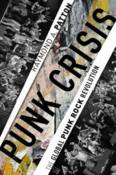 Punk Crisis - Raymond Patton (ISBN: 9780190872366)