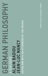 German Philosophy - Alain Badiou, Jean-Luc Nancy, Jan Editor Völker, Richard Lambert (ISBN: 9780262535700)