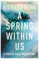 Spring Within Us - A Year of Daily Meditations (ISBN: 9780281080212)