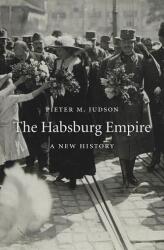 The Habsburg Empire (ISBN: 9780674986763)