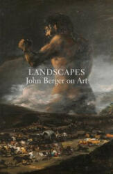 Landscapes: John Berger on Art (ISBN: 9781784785857)