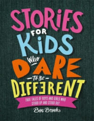 Stories for Kids Who Dare to be Different - Ben Brooks, Quinton Winter (ISBN: 9781787476523)