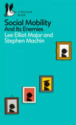 Social Mobility - Lee Elliot Major, Stephen Machin (ISBN: 9780241317020)