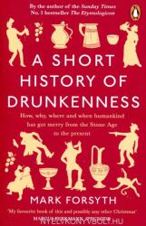 Short History of Drunkenness (ISBN: 9780241359242)