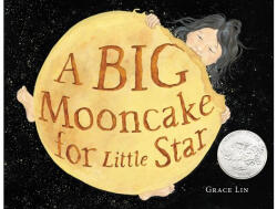 A Big Mooncake for Little Star (ISBN: 9780316404488)