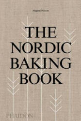Nordic Baking Book - Magnus Nilsson (ISBN: 9780714876849)
