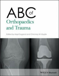 ABC of Orthopaedics and Trauma - Kapil Sugand, Chinmay Gupte (ISBN: 9781118561225)