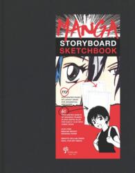 Manga Storyboard Sketchbook - Inc. Sterling Publishing Co (ISBN: 9781454929697)