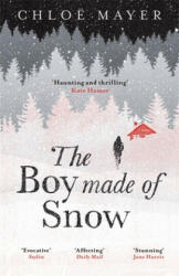 The Boy Made of Snow (ISBN: 9781474604819)