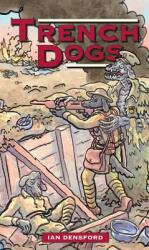 Trench Dogs (ISBN: 9781682472330)