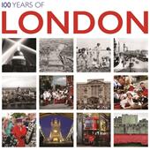 100 Years of London (ISBN: 9781781453582)