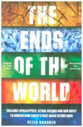 Ends of the World - Peter Brannen (ISBN: 9781786073983)