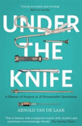 Under the Knife - Arnold van de Laar (ISBN: 9781473633681)