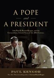 Pope and a President - Paul Kengor (ISBN: 9781610171526)