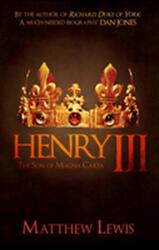 Henry III - Matthew Lewis (ISBN: 9781445686530)