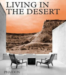 Living in the Desert - Phaidon Editors (ISBN: 9780714876894)