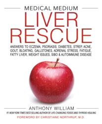 Medical Medium Liver Rescue - Anthony William (ISBN: 9781401954406)