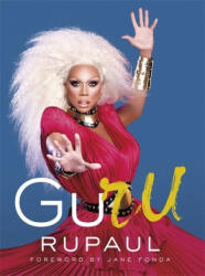RuPaul - GuRu - RuPaul (ISBN: 9780751573831)