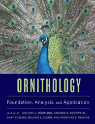 Ornithology: Foundation Analysis and Application (ISBN: 9781421424712)