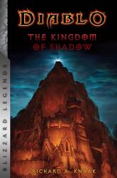 Diablo: The Kingdom of Shadow - Richard A. Knaak (ISBN: 9781945683169)