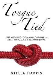 Tongue Tied - Stella Harris (ISBN: 9781627782661)