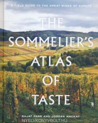 Sommelier's Atlas of Taste - Rajat Parr, Jordan Mackay (ISBN: 9780399578236)