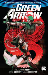 Green Arrow - Benjamin Percy, Otto Schmidt (ISBN: 9781401284701)