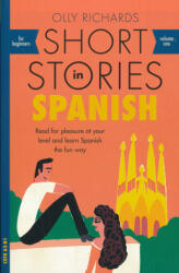 Short Stories in Spanish for Beginners (ISBN: 9781473683259)