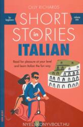 Short Stories in Italian for Beginners (ISBN: 9781473683327)