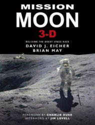 Mission Moon 3-D - DAVID EICHER (ISBN: 9781999667405)