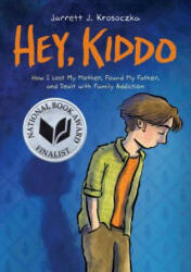 Hey, Kiddo (ISBN: 9780545902489)