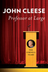 Professor at Large - John Cleese (ISBN: 9781501716577)