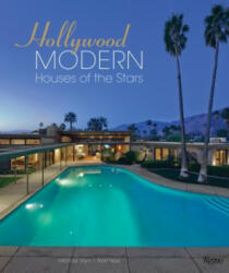 Hollywood Modern: Houses of the Stars - Michael Stern (ISBN: 9780847862795)