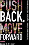 Push Back Move Forward: The National Council of Women's Organizations and Coalition Advocacy (ISBN: 9781439916834)