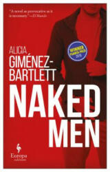 Naked Men - Alicia Giménez-Bartlett (ISBN: 9781609454760)