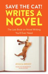 Save the Cat! Writes a Novel - Jessica Brody (ISBN: 9780399579745)