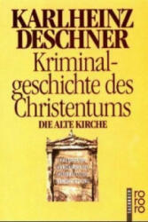 Kriminalgeschichte des Christentums. Bd. 3 - Karlheinz Deschner (1996)