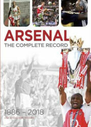 Arsenal - The Complete Record (ISBN: 9781909245754)