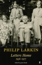 Philip Larkin: Letters Home (ISBN: 9780571335596)