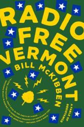 Radio Free Vermont (ISBN: 9781524743727)