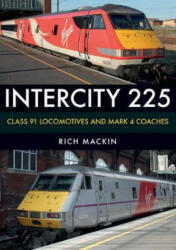 InterCity 225 - Rich Mackin (ISBN: 9781445676388)