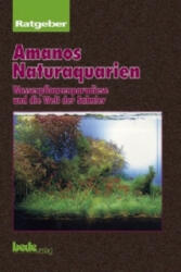 Ratgeber Amanos Naturaquarien - Takashi Amano (1997)