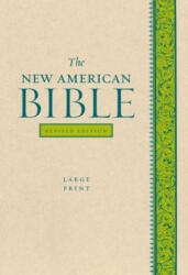 New American Bible Revised Edition, Large Print Edition - Confraternity of Christian Doctrine (ISBN: 9780195298116)