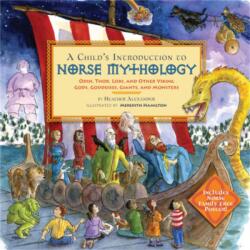 A Child's Introduction to Norse Mythology - Heather Alexander, Meredith Hamilton (ISBN: 9780316482158)