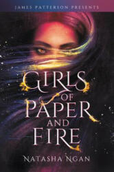 Girls of Paper and Fire - Natasha Ngan (ISBN: 9780316561365)